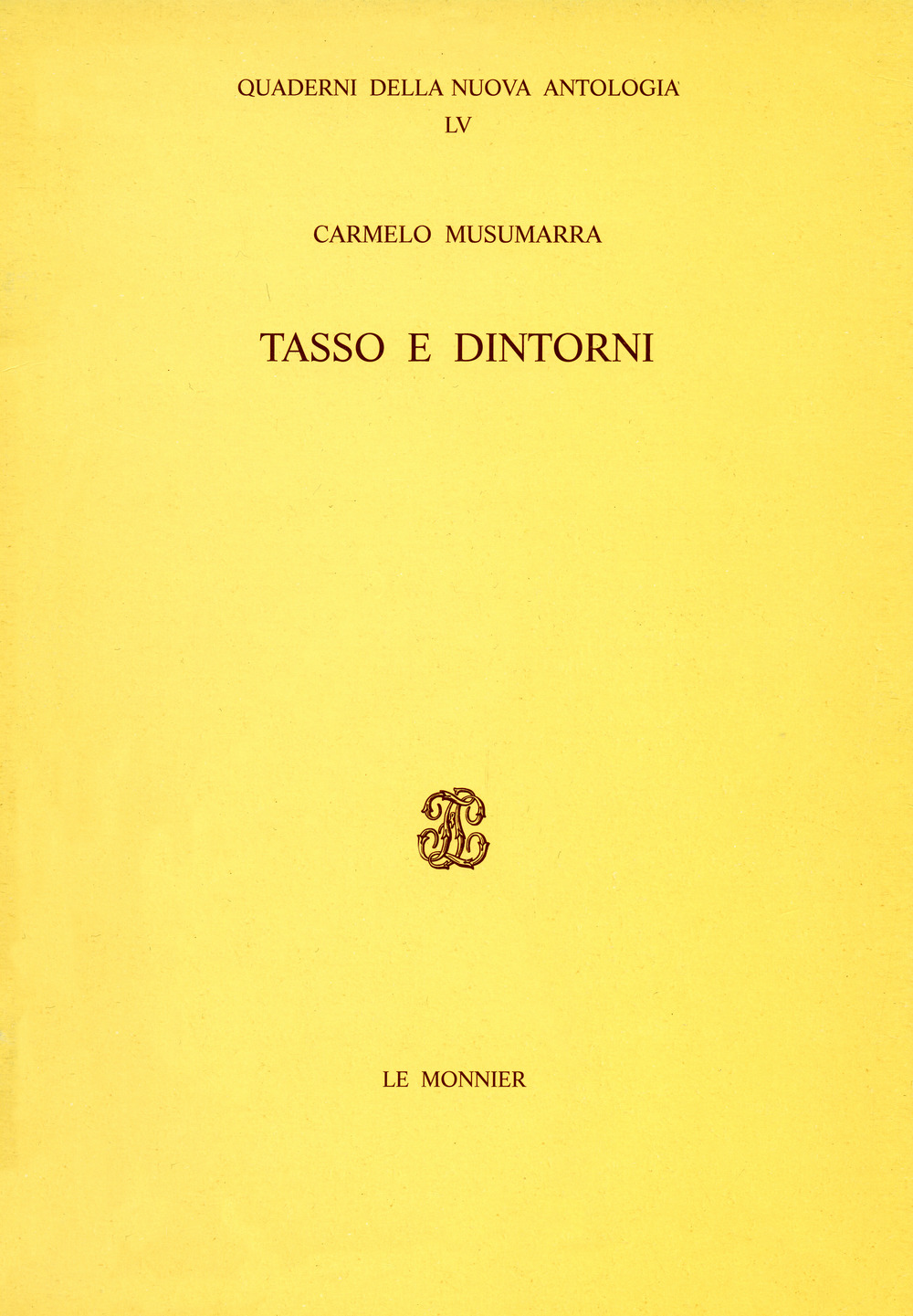 Tasso e dintorni