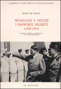 Mussolini e Hitler. I rapporti segreti (1922-1933)