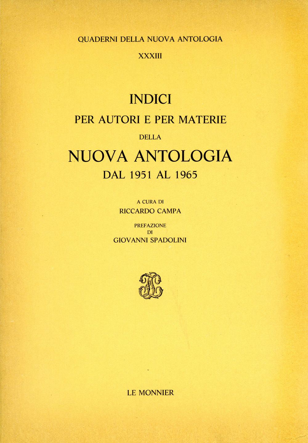 Indici per autori e per materie della Nuova Antologia (1951-1965)