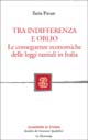 Tra indifferenza e oblio. Le conseguenze economiche delle leggi razziali in Italia