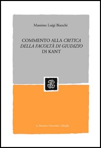 Commento alla «Critica della facoltà di giudizio» di Kant