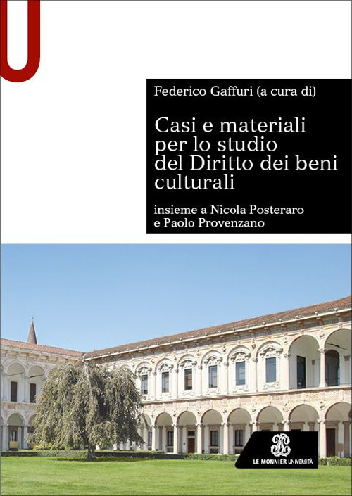 Casi e materiali per lo studio del diritto dei beni culturali