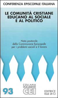 Le comunità cristiane educano al sociale e al politico