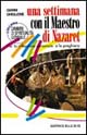 Una settimana con il Maestro di Nazaret. Per la riflessione personale e la preghiera