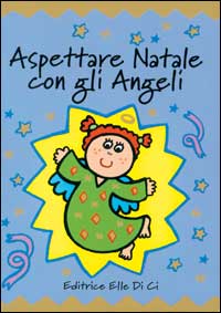 Aspettare Natale con gli angeli