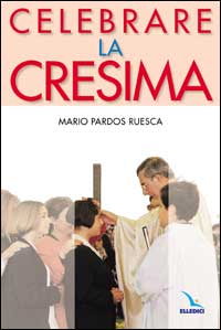 Celebrare la cresima