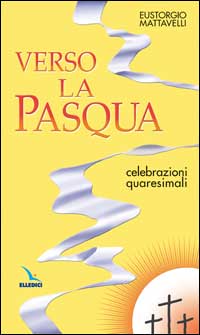 Verso la Pasqua