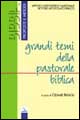 Grandi temi della pastorale biblica