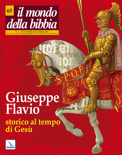 Il mondo della Bibbia. Vol. 5: Giuseppe Flavio storico al tempo di Gesù