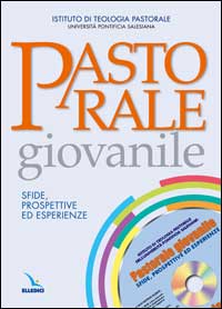 Pastorale giovanile. Sfide, prospettive ed esperienze
