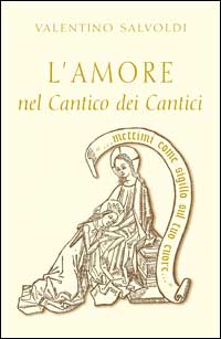 L'amore nel Cantico dei cantici