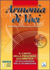 Armonia di voci. Vol. 2: Canto della preghiera eucaristica e acclamazioni