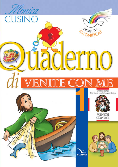 Progetto Magnificat. Quaderno di «Venite con me». Vol. 1