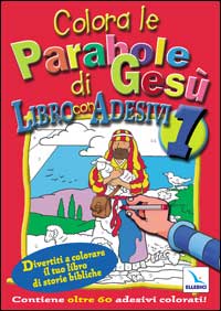 Colora le parabole di Gesù. Con adesivi