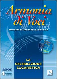 Armonia di voci. Vol. 4: La celebrazione eucaristica