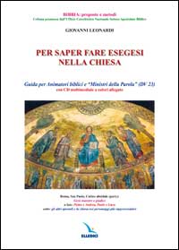 Per saper fare esegesi nella chiesa. Guida per animatori biblici e "ministri della Parola"