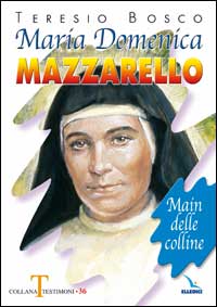 Maria Domenica Mazzarello. Main delle colline