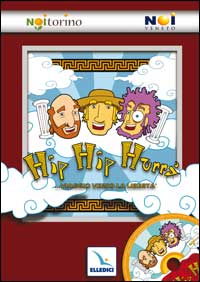 Hip hip hurrà... viaggio verso la libertà. Sussidio estivo 2008