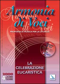 Armonia di voci. Vol. 4: La celebrazione eucaristica