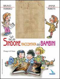 La Sindone raccontata ai bambini