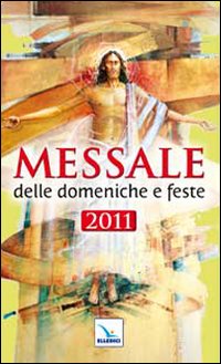 Messale delle domeniche e feste 2011