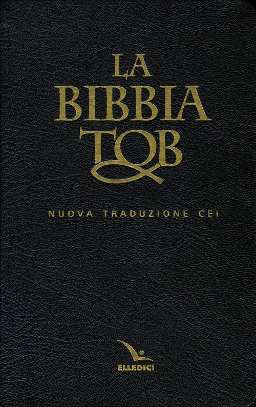 La Bibbia Tob. Nuova traduzione Cei