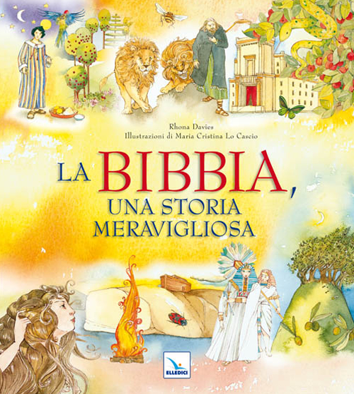 La Bibbia, una storia meravigliosa
