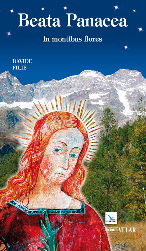 Beata Panacea. In montibus flores