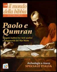 Il mondo della Bibbia. Vol. 5: Paolo e Qumran