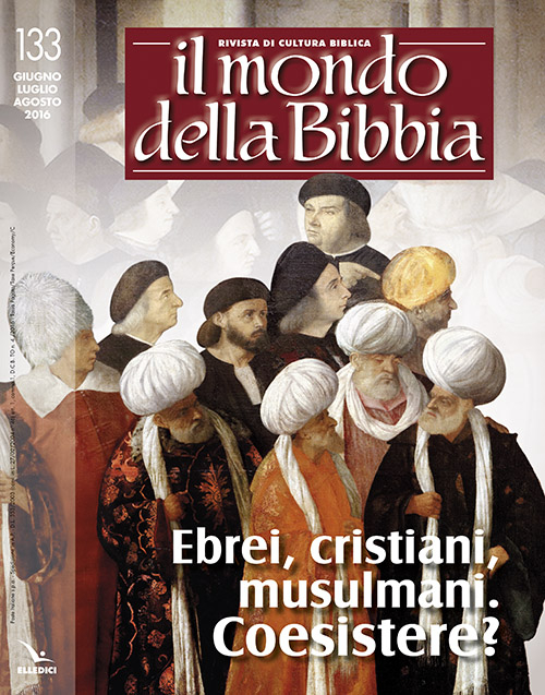 Il mondo della Bibbia. Vol. 133