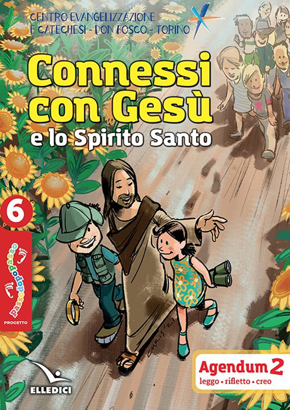 Passodopopasso. Agendum. Vol. 6: Connessi con Gesù e lo Spirito Santo