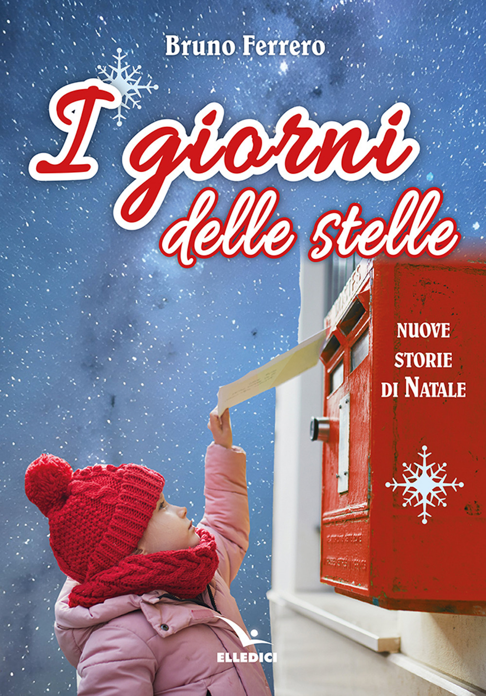 I giorni delle stelle. Nuove storie di Natale