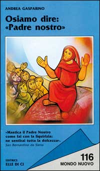 Osiamo dire «Padre nostro»
