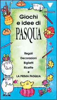 Giochi e idee di Pasqua