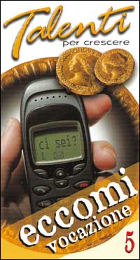 Eccomi. La vocazione