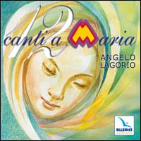 Docici canti a Maria