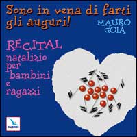 Sono in vena di farti gli auguri! Recital natalizio per bambini e ragazzi