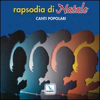 Rapsodia di Natale. Canti popolari