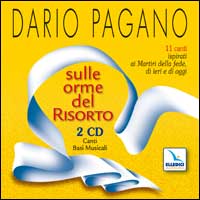 Sulle orme del risorto. 11 canti ispirati ai martiri della fede, di ieri e di oggi