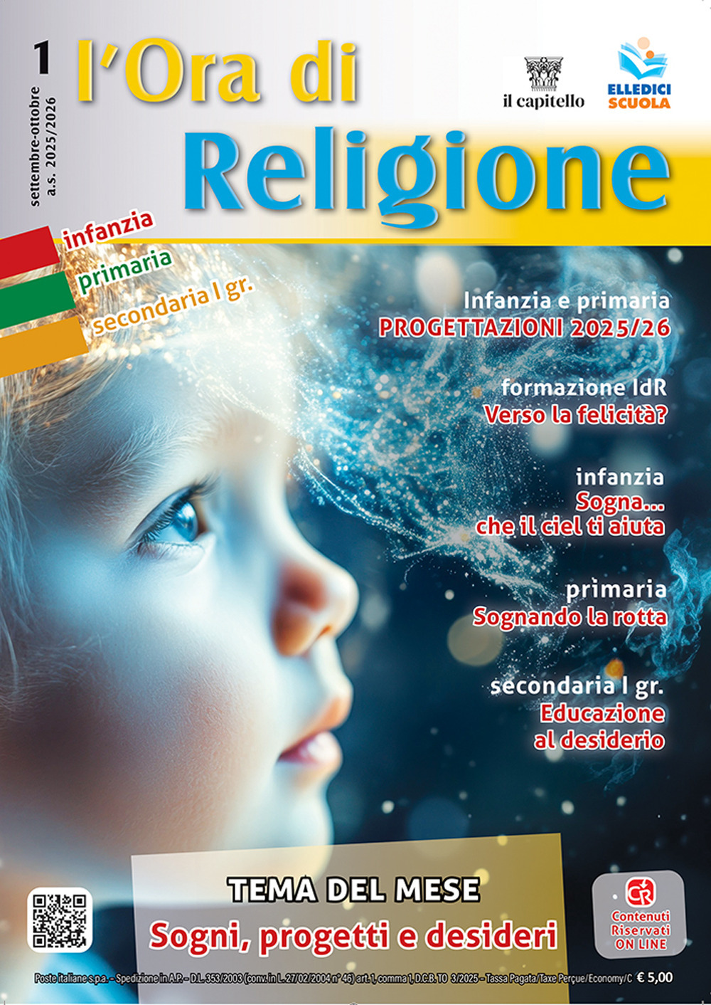 L'Ora di religione. Vol. 1: Settembre-Ottobre. Sogni, progetti e desideri