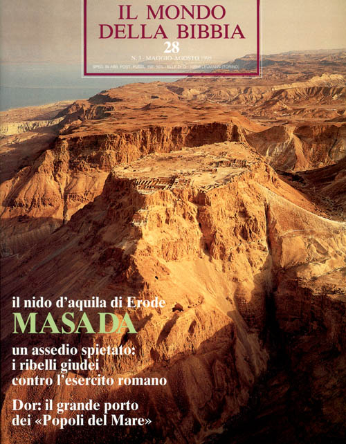 Il mondo della Bibbia. Vol. 28: Masada