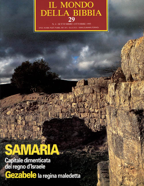 Il mondo della Bibbia. Vol. 29: Samari a capitale dimenticata Gazabel