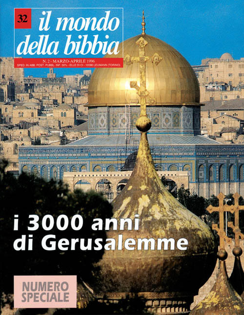 Il mondo della Bibbia. Vol. 32: Gerusalemme