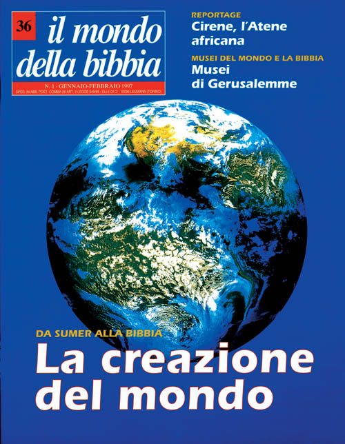 l mondo della Bibbia. Vol. 36: La creazione del mondo