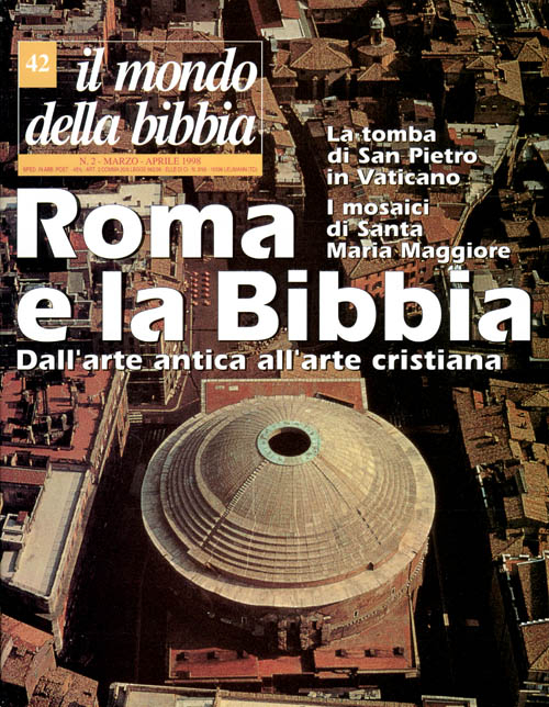 Il mondo della Bibbia. Vol. 42: Roma e la Bibbia