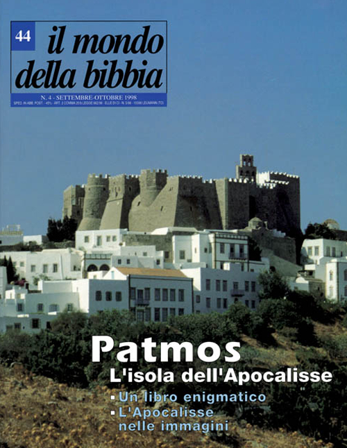 Il mondo della Bibbia. Vol. 44: Patmos: l'isola dell'Apocalisse