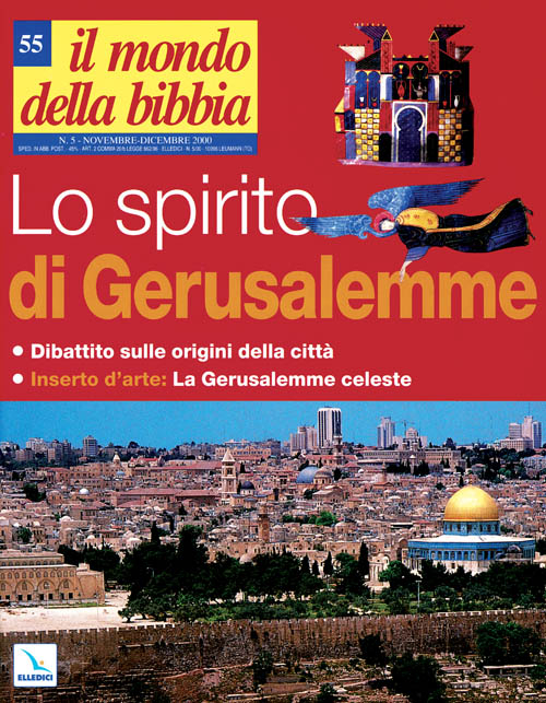 Il mondo della Bibbia. Vol. 55: Lo spirito di Gerusalemme