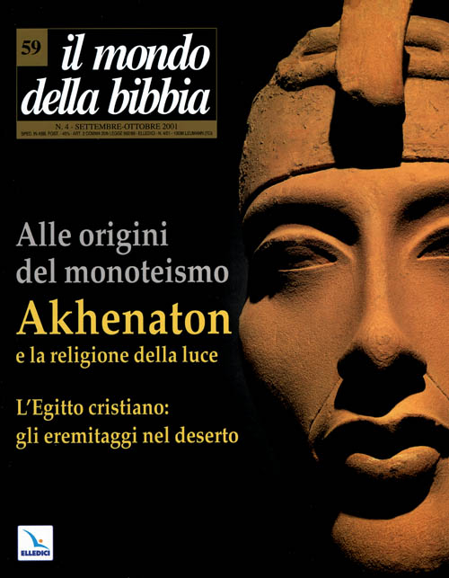 Il mondo della Bibbia. Vol. 59: Akhenaton