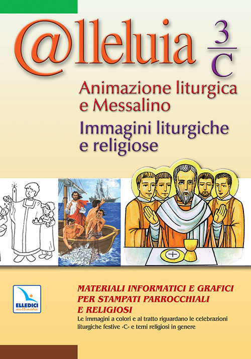 @lleluia. 3/C. Animazione liturgica e Messalino. Immagini liturgiche e religiose