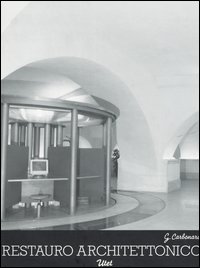 Trattato di restauro architettonico. Restauro architettonico e impianti